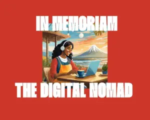 An Ode To The Digital Nomad